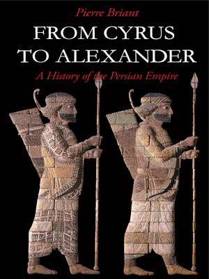 cover image of From Cyrus to Alexander